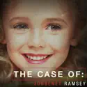 The Case Of: JonBenét Ramsey cast, spoilers, episodes and reviews