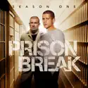 Prison Break, Season 1 cast, spoilers, episodes, reviews