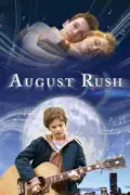 August Rush summary, synopsis, reviews