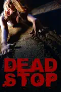 Dead Stop summary, synopsis, reviews