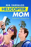 Helicopter Mom summary, synopsis, reviews