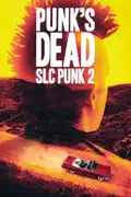 Punk's Dead: SLC Punk 2 summary, synopsis, reviews