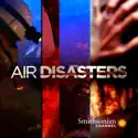 Air Disasters, Season 7 cast, spoilers, episodes, reviews