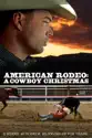 American Rodeo: A Cowboy Christmas summary and reviews