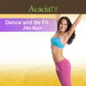 Dance and Be Fit: Abs Burn release date, synopsis, reviews