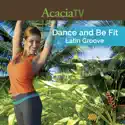 Dance & Be Fit: Latin Groove release date, synopsis, reviews
