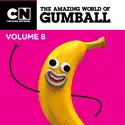 The Amazing World of Gumball, Vol. 8 cast, spoilers, episodes, reviews