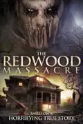 The Redwood Massacre summary, synopsis, reviews