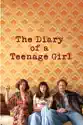The Diary of a Teenage Girl summary and reviews