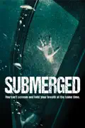 Submerged summary, synopsis, reviews