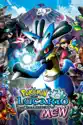 Pokémon: Lucario and the Mystery of Mew summary and reviews
