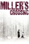 Miller's Crossing summary, synopsis, reviews