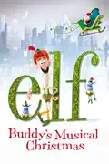 Elf: Buddy's Musical Christmas summary, synopsis, reviews