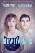 Slow Learners summary, synopsis, reviews