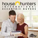 House Hunters International, Eccentric Buyers, Vol. 1 watch, hd download