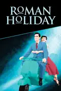 Roman Holiday summary, synopsis, reviews