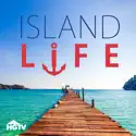 Island Life, Season 6 cast, spoilers, episodes, reviews