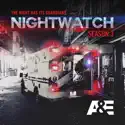 Nightwatch, Season 3 cast, spoilers, episodes, reviews