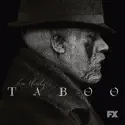 Taboo, Season 1 cast, spoilers, episodes and reviews