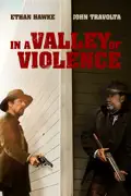 In a Valley of Violence summary, synopsis, reviews