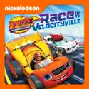 Blaze and the Monster Machines, Race into VelocityVille! watch, hd download