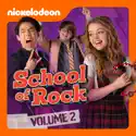School of Rock, Vol. 2 cast, spoilers, episodes, reviews
