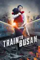 Train to Busan summary and reviews